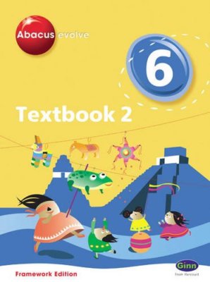 Abacus Evolve Framework Edition Year 6/P7: Textbook 2: Year 6/P7