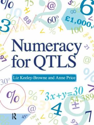Numeracy for Qtls : Achieving the Minimum Core, Hardcover by Keeley-browne, L...