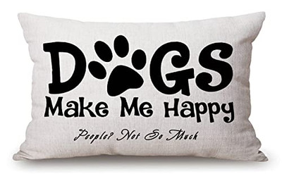  Farmhouse Pillow Covers with Dogs Make Me Happy People Not So Much Jcp164
