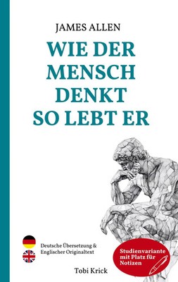Wie der Mensch denkt, so lebt er | James Allen (u. a.) | Taschenbuch | 98 S.