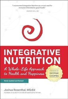 Integrative Nutrition: A Whole-life Approach to Hea... | Buch | Zustand sehr gut