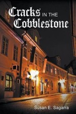 CRACKS IN THE COBBLESTONE By Susan E. Sagarra *Excellent Condition*