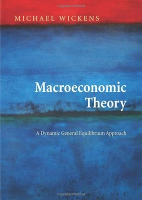 Macroeconomic Theory A Dynamic Gene..., Wickens, Michae