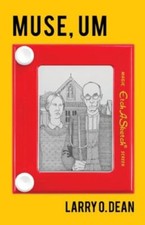 Muse, Um by Dean, Larry O., Brand New, Free shipping in the US