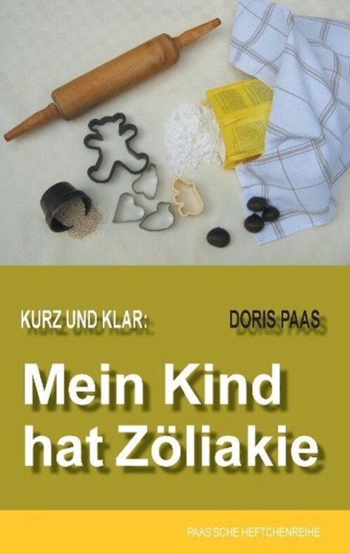 Thumbnail - Kurz Und Klar: Mein Kind Hat Zöliakie Doris Paas Taschenbuch Paperback