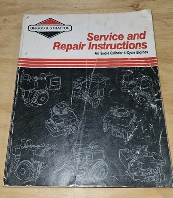 1992 Briggs & Stratton Single Cylinder 4 Cycle Engine Repair Manual