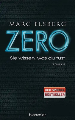 ZERO - Sie wissen, was du tust. Roman