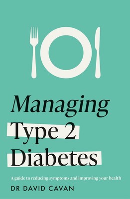 Umgang mit Typ-2-Diabetes (Headline Health Series): Ein Leitfaden zur Verringerung der Symptome 