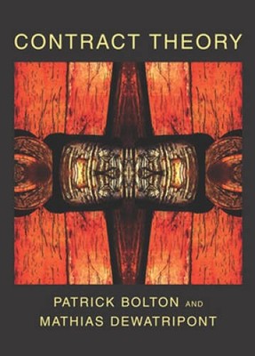 Contract Theory (MIT Press) - Hardcover By Bolton, Patrick - GOOD