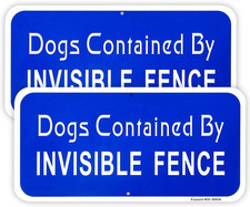 2-Pack Dogs Contained by Invisible Fence Sign, 12"X 6" - .040 Aluminum Reflectiv