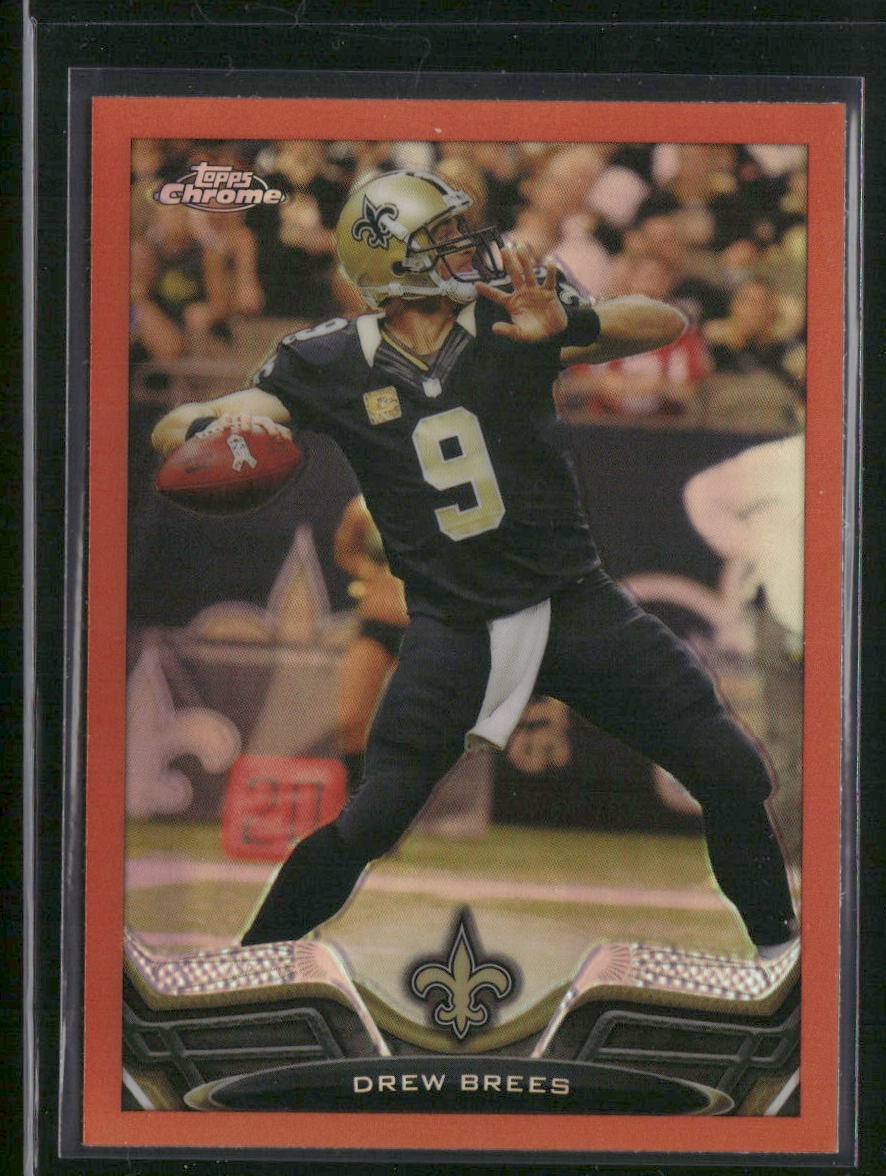 2013 Topps Chrome Drew Brees #25 Orange Refractors