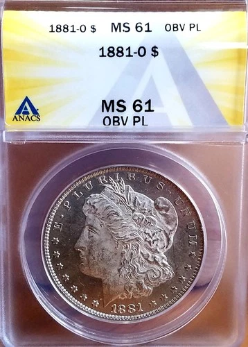Better Date 1881-O Morgan Silver Dollar ANACS MS 61 OBV PL