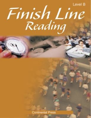 Finish Line Reading : Level B by Barbara Adams