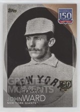 2019 Update 150 Years of Professional Baseball 150th Anniversary John Ward 0b0