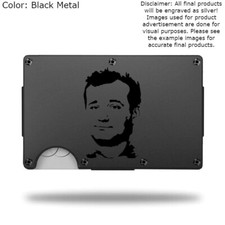 Custom BILL MURRAY Laser Engraved Wallet - Pick A Wallet Color