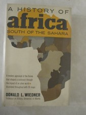 A History of Africa South of the Sahara, Hardcover 578 pages, 1962
