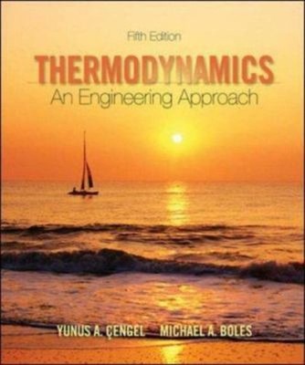 Thermodynamics : An Engineering Approach Michael, Cengel, Yunus A