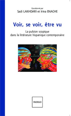 Sadi Lakhdari (u. a.) | Voir, se voir, être vu | Taschenbuch | Französisch