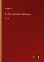 Anonymous | The Stamp-Collector's Magazine | Taschenbuch | Englisch (2022)