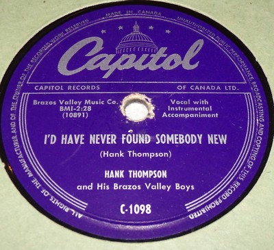 Capitol C1098 Hank Thompson I'd Have Never Found Somebody New/No Help Wanted 78