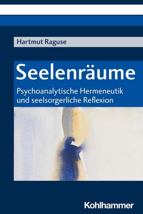 Seelenräume, Hartmut Raguse
