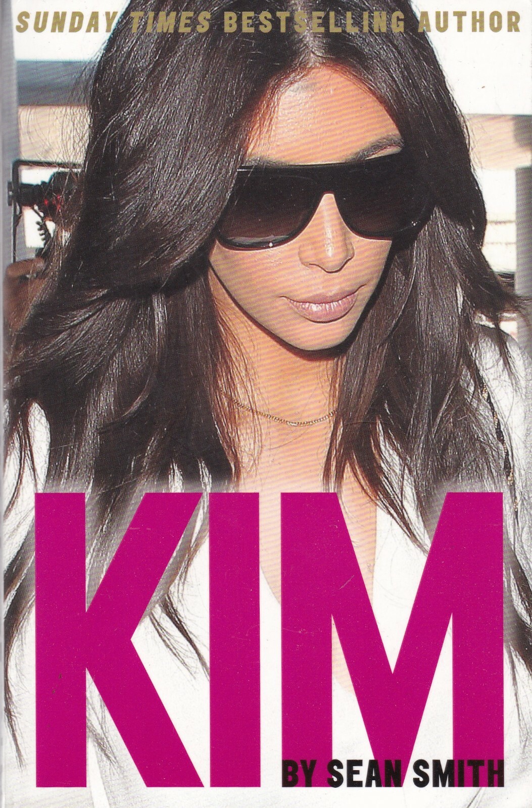 KIM KARDASHIAN by SEAN SMITH - PAPERBACK BOOK - BRAND NEW