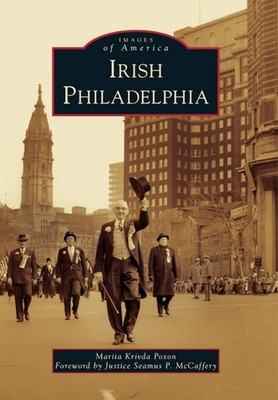 NEW Arcadia Publishing Irish Philadelphia, PA 9780738597706 Images of America Tr