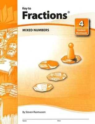 Key to Fractions, Book 4: Mixed Numbers (KEY TO...WORKBOOKS)