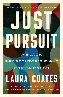 Just Pursuit | A Black Prosecutor's Fight for Fairness | Laura Coates | Englisch
