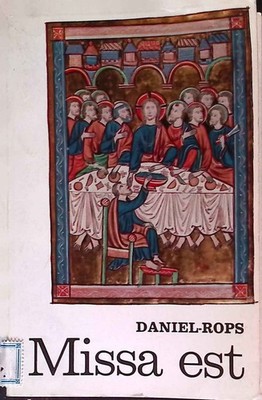 Missa Est. Le Livre de Poche, A 25. Rops, Daniel:
