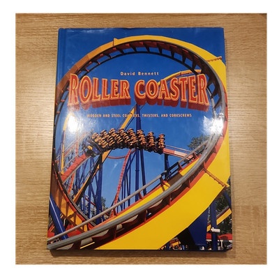 Roller Coaster by David Bennett Hardcover Amusement & Theme Parks Book