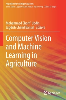Uddin - Computer Vision and Machine Learning in Agriculture - New pape - X555z