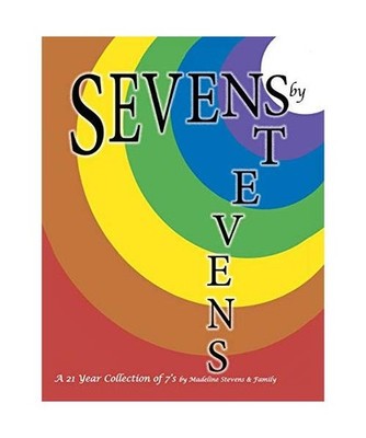 Sevens by Stevens: A 21 Year Collection of 7's: A 21 Year Collection of 7's, Mad