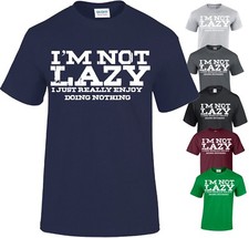 I'M NOT LAZY PRINTED SLOGAN FUNNY MENS T SHIRTS NOVELTY JOKE GIFT XMAS TOP TEE