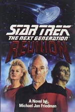 Reunion (Star Trek: The Next Generation) - Hardcover - VERY GOOD