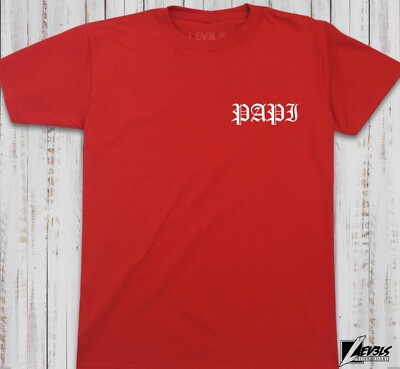 PAPI  T SHIRT  HELLO MY NAME IS PAPI  OLD ENGLISH PAPI CHULO DJ DADDY RECORDS
