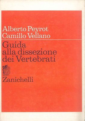 ANLEITUNG ZUR DISSEKTION VON WIRBELTIEREN - ALBERTO PEYROT-CAMILLO VELLANO