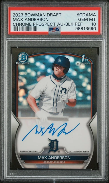 2023 BOWMAN DRAFT CHROME PRSPCT AUTO BLACK REFRACTOR MAX ANDERSON 5/75 PSA 10