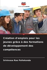 Cration d'emplois pour les jeunes grce des formations de dveloppement des compte
