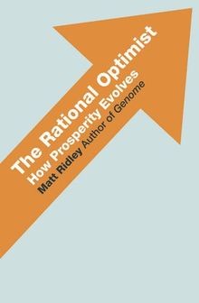 The Rational Optimist: Economic Progress and the ... | Buch | Zustand akzeptabel