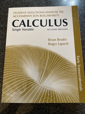 Student Solutions Manual for Jon Rogawski's Calculus Single Variable