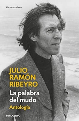 La palabra del mudo (Antología) / The Word of the Speechless: Selected Stor...