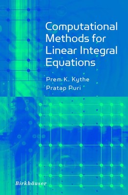 Computational Methods for Linear Integral Equations Pratap Puri (u. a.) Buch