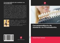 CorrespondêNcia De Sombras Na Prostodontia Komal Kaur Saroya