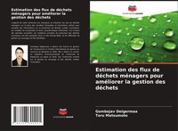 Estimation Des Flux De DéChets MéNagers Pour AméLiorer La Gestion Des DéChets