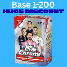 2025 Topps Chrome MLS Base 1-200 - Pick Your Card