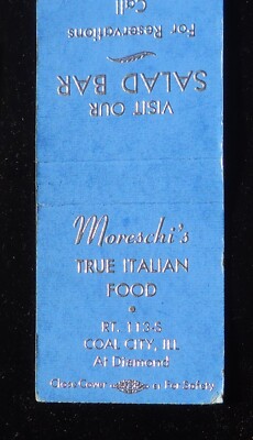 1950s Moreschi's True Italian Food Visit Our Salad Bar Rt. 113 Coal City IL MB