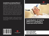 Naima Ben Rejeb (U. A.) | Contribution Of Hybrid Spect/Ct Imaging In...