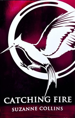 The Hunger Games Book 2: Catching Fire by Suzanne Collins