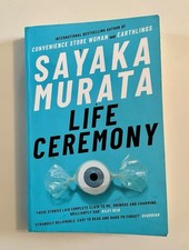 Life Ceremony: Sayaka Murata, Murata, Sayaka